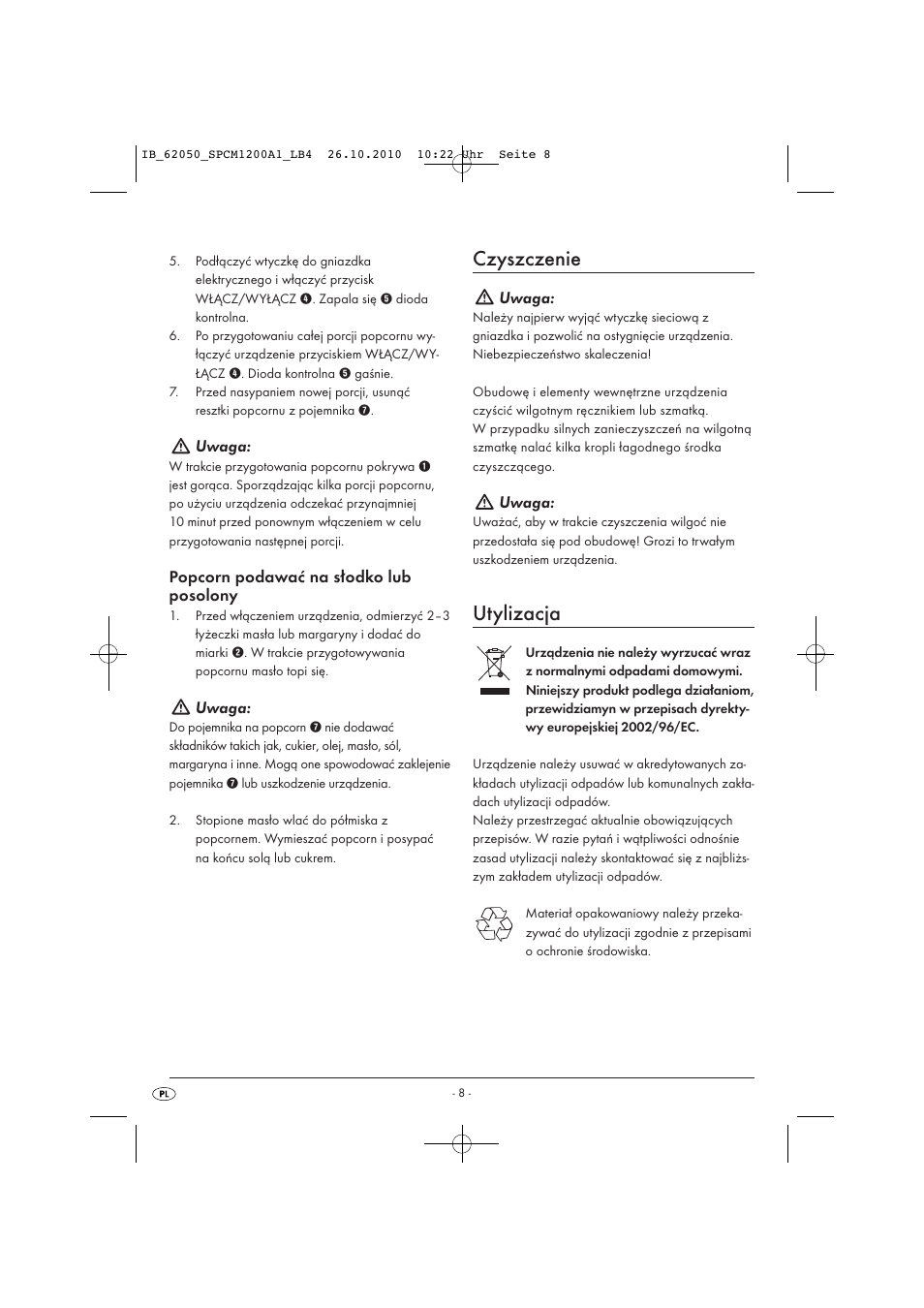 Czyszczenie, Utylizacja, Uwaga | Popcorn podawać na słodko lub posolony | Silvercrest SPCM 1200 A1 User Manual | Page 10 / 31