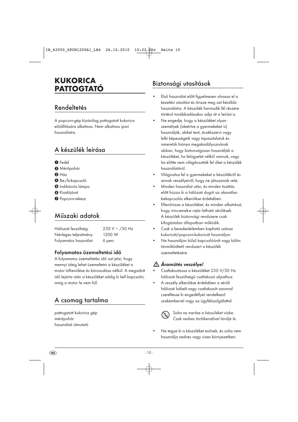 Kukorica pattogtató, Rendeltetés, A készülék leírása | Műszaki adatok, A csomag tartalma, Biztonsági utasítások, Folyamatos üzemeltetési idő, Áramütés veszélye | Silvercrest SPCM 1200 A1 User Manual | Page 12 / 31