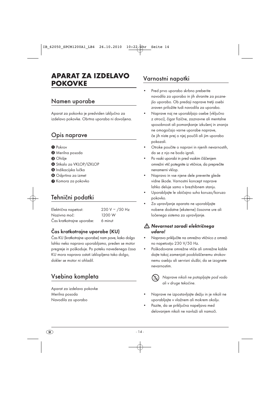 Aparat za izdelavo pokovke, Namen uporabe, Opis naprave | Tehnični podatki, Vsebina kompleta, Varnostni napotki, Čas kratkotrajne uporabe (ku), Nevarnost zaradi električnega udara | Silvercrest SPCM 1200 A1 User Manual | Page 16 / 31