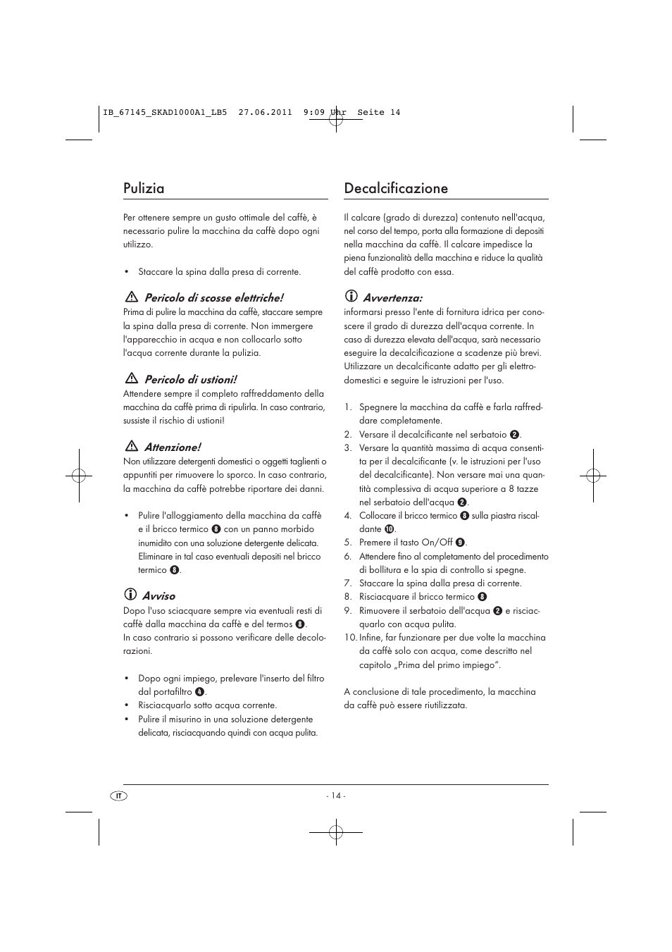 Pulizia, Decalcificazione, Pericolo di scosse elettriche | Pericolo di ustioni, Attenzione, Avviso, Avvertenza | Silvercrest SKAD 1000 A1 User Manual | Page 16 / 42