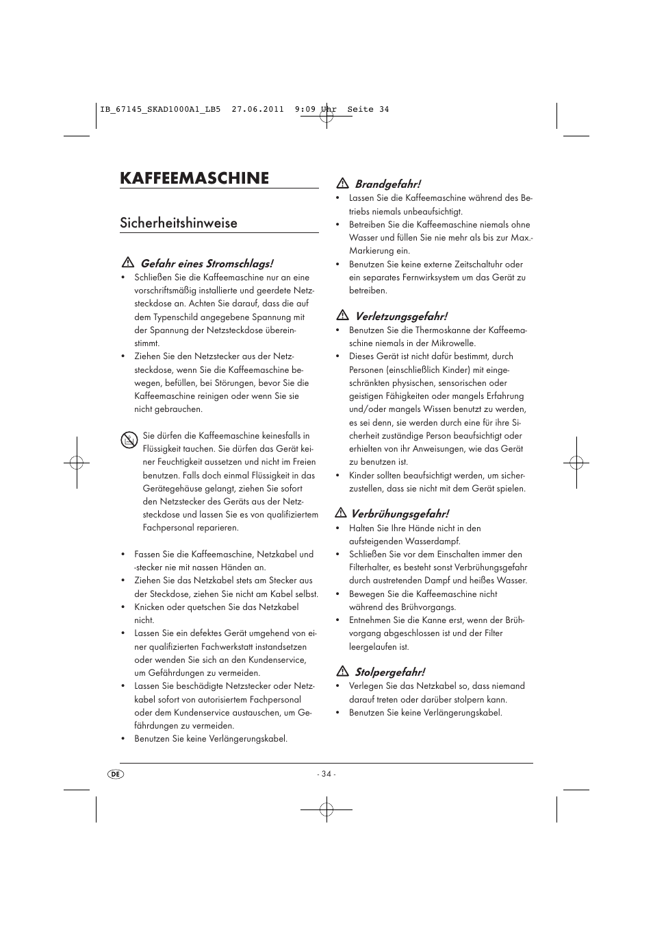 Kaffeemaschine, Sicherheitshinweise, Gefahr eines stromschlags | Brandgefahr, Verletzungsgefahr, Verbrühungsgefahr, Stolpergefahr | Silvercrest SKAD 1000 A1 User Manual | Page 36 / 42