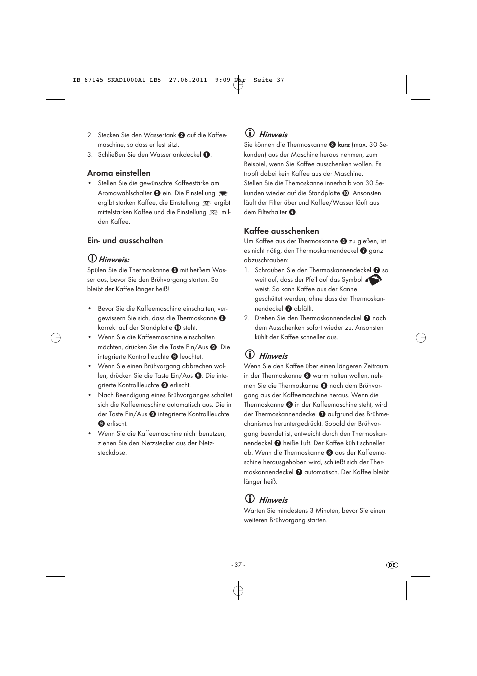 Aroma einstellen, Ein- und ausschalten hinweis, Hinweis | Kaffee ausschenken | Silvercrest SKAD 1000 A1 User Manual | Page 39 / 42