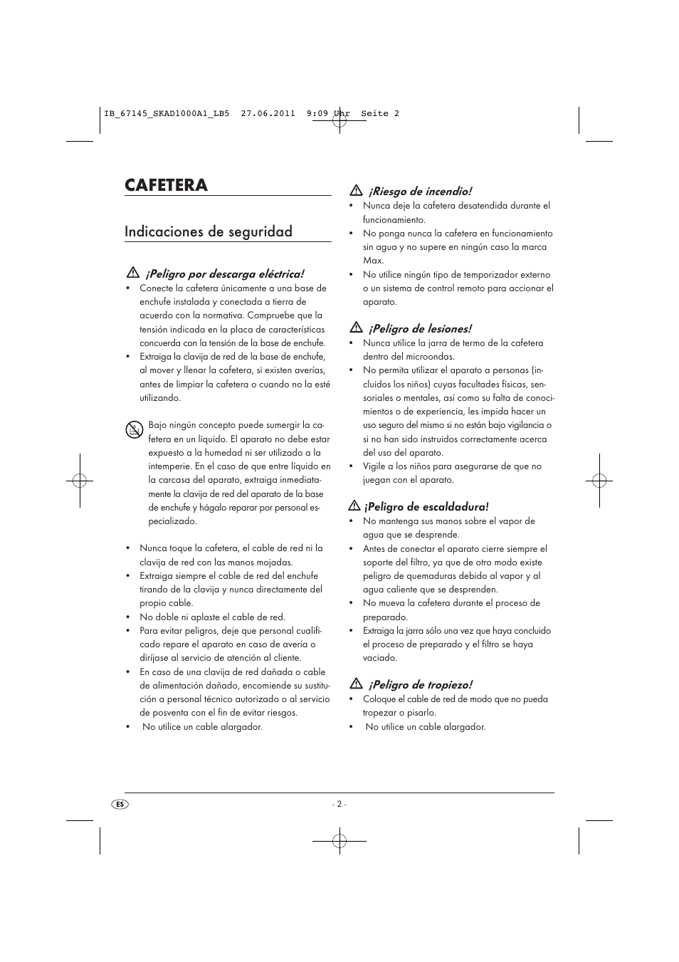 Cafetera, Indicaciones de seguridad, Peligro por descarga eléctrica | Riesgo de incendio, Peligro de lesiones, Peligro de escaldadura, Peligro de tropiezo | Silvercrest SKAD 1000 A1 User Manual | Page 4 / 42