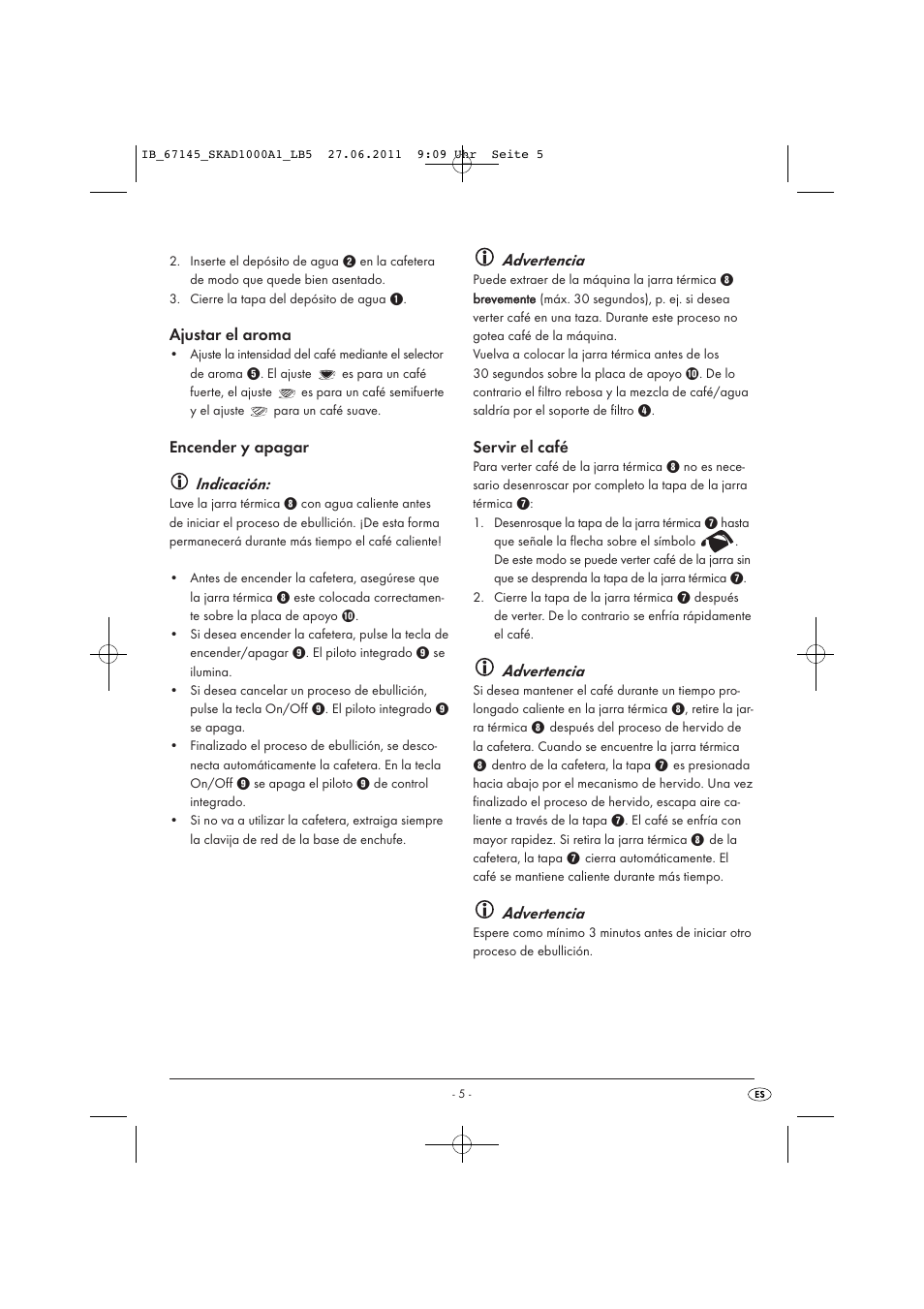 Ajustar el aroma, Encender y apagar indicación, Advertencia | Servir el café | Silvercrest SKAD 1000 A1 User Manual | Page 7 / 42