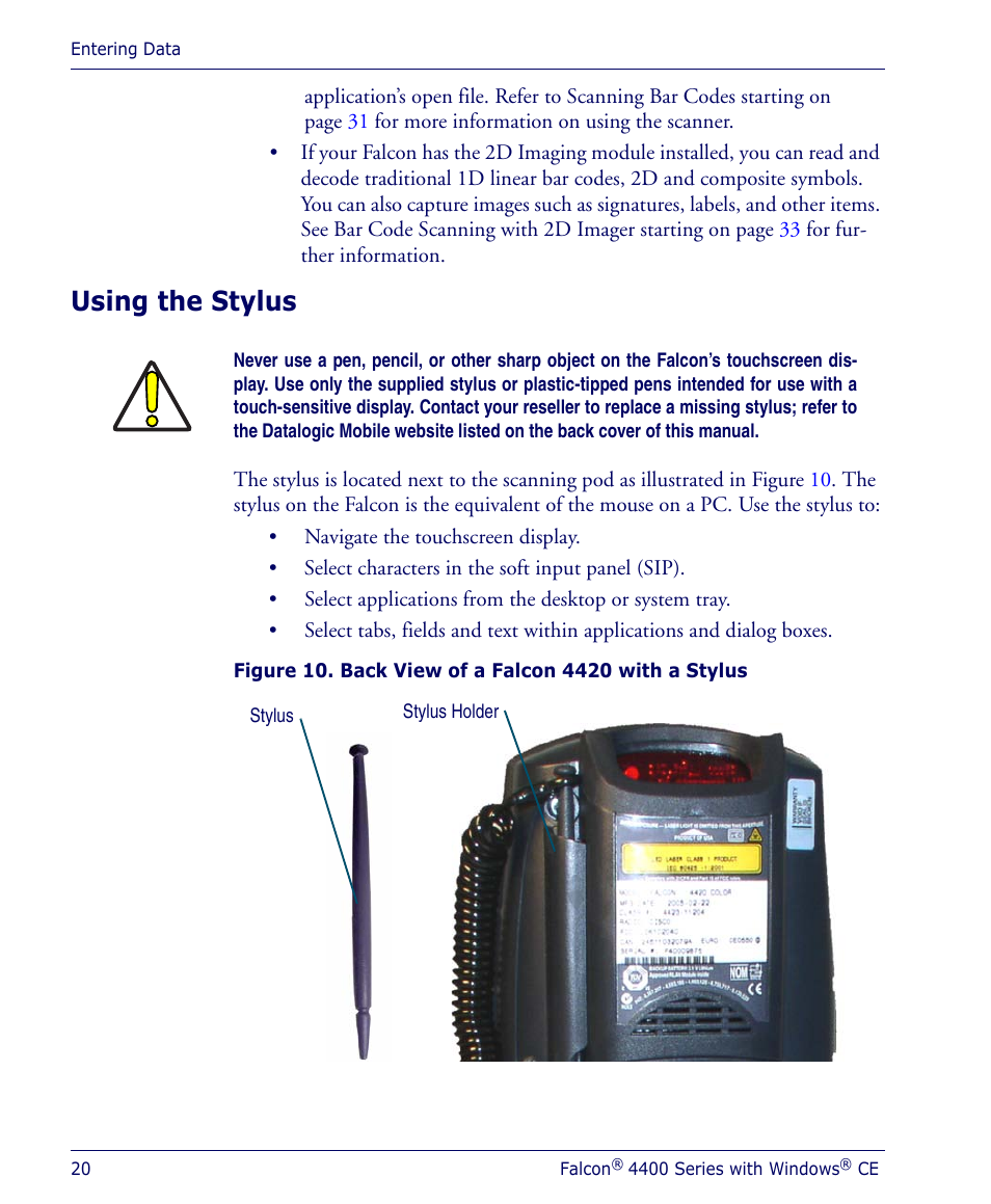 Using the stylus, Figure, For mor | Datalogic Scanning 4410 User Manual | Page 22 / 76