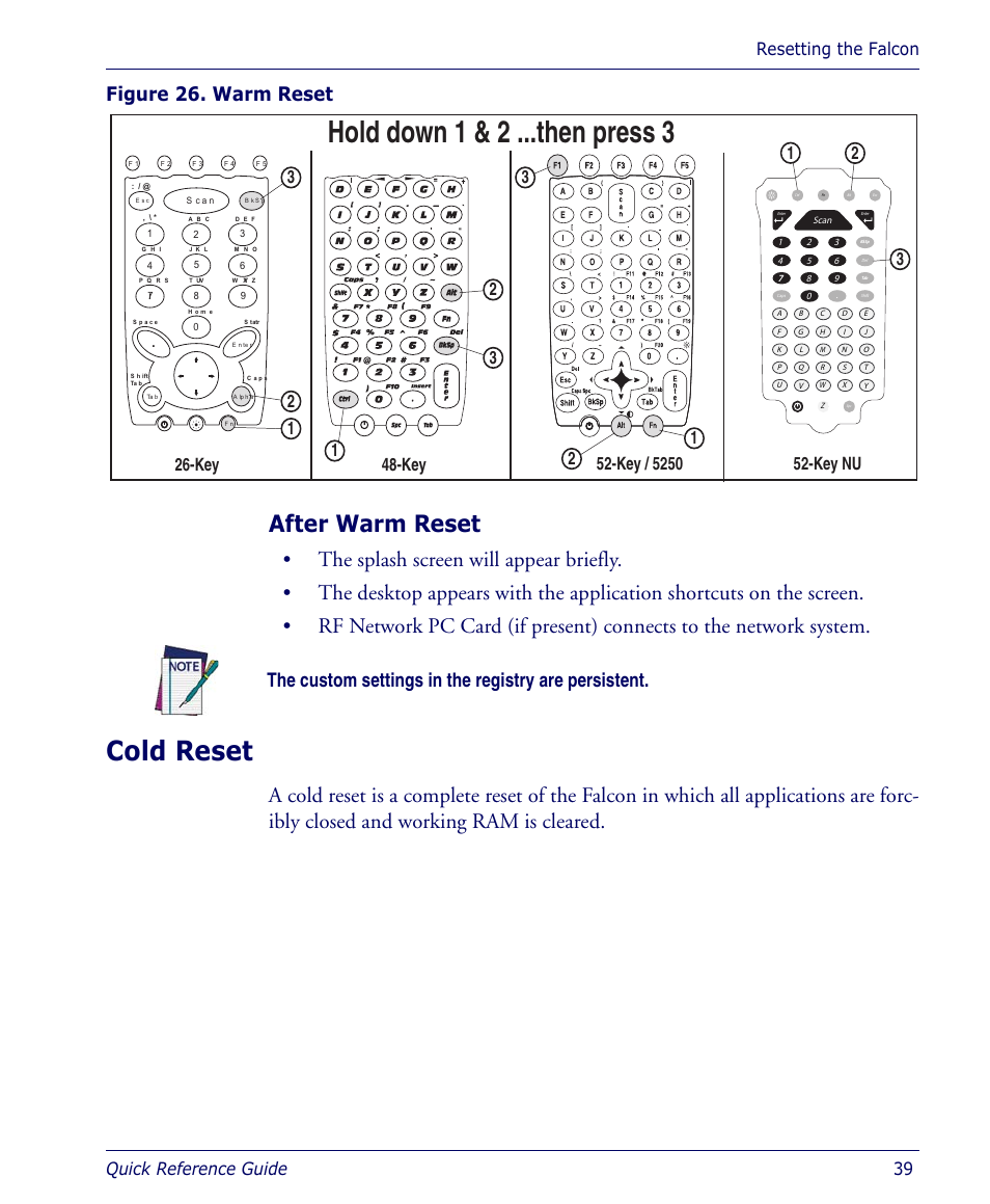 After warm reset, Cold reset, Hold down 1 & 2 ...then press 3 | Figure 26. warm reset, The custom settings in the registry are persistent, Resetting the falcon quick reference guide 39 | Datalogic Scanning 4410 User Manual | Page 41 / 76