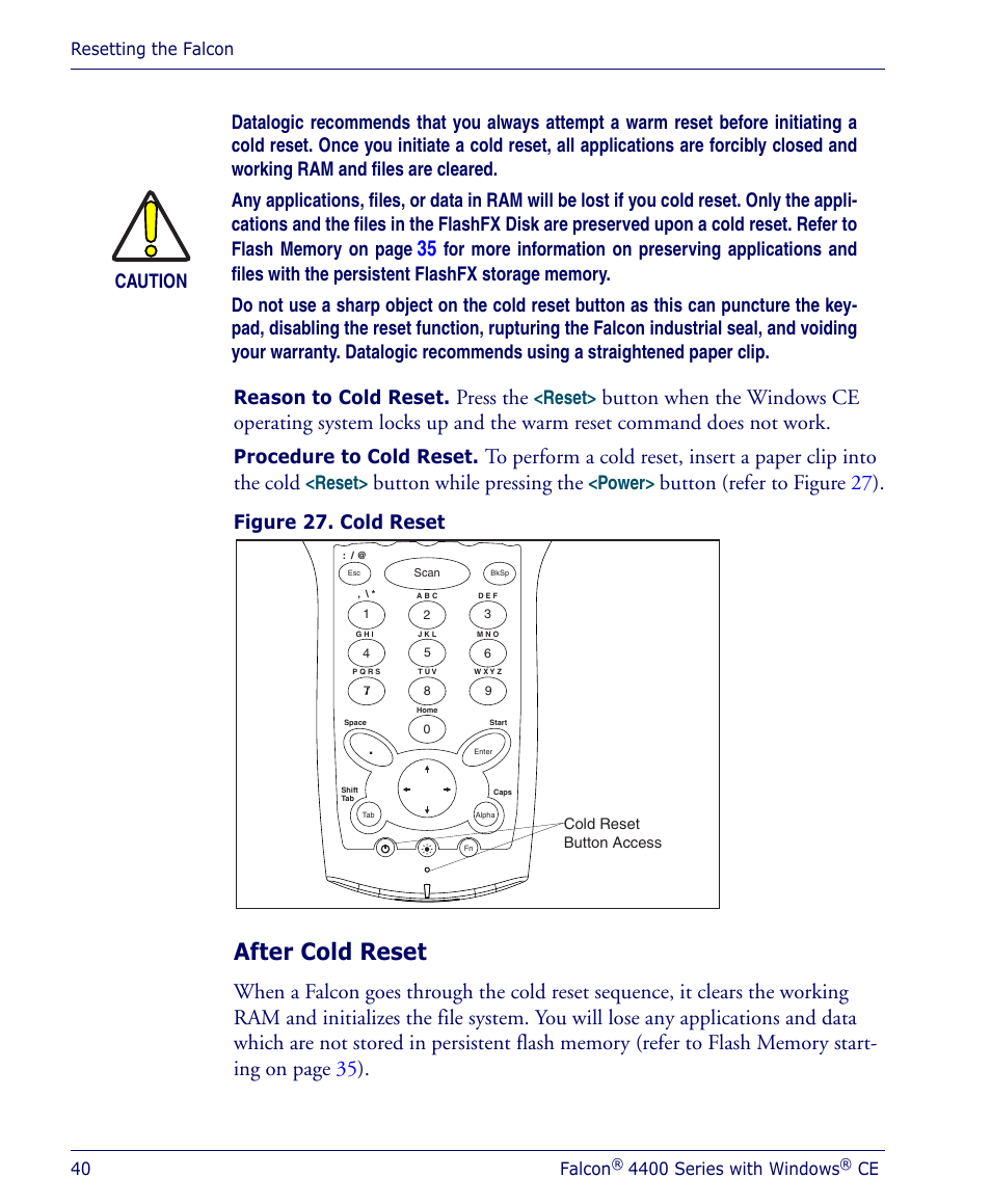 After cold reset, Press the, Button while pressing the | Button (r efer to figure 27 ), Reason to cold reset, Reset, Procedure to cold reset, Power, Figure 27. cold reset | Datalogic Scanning 4410 User Manual | Page 42 / 76