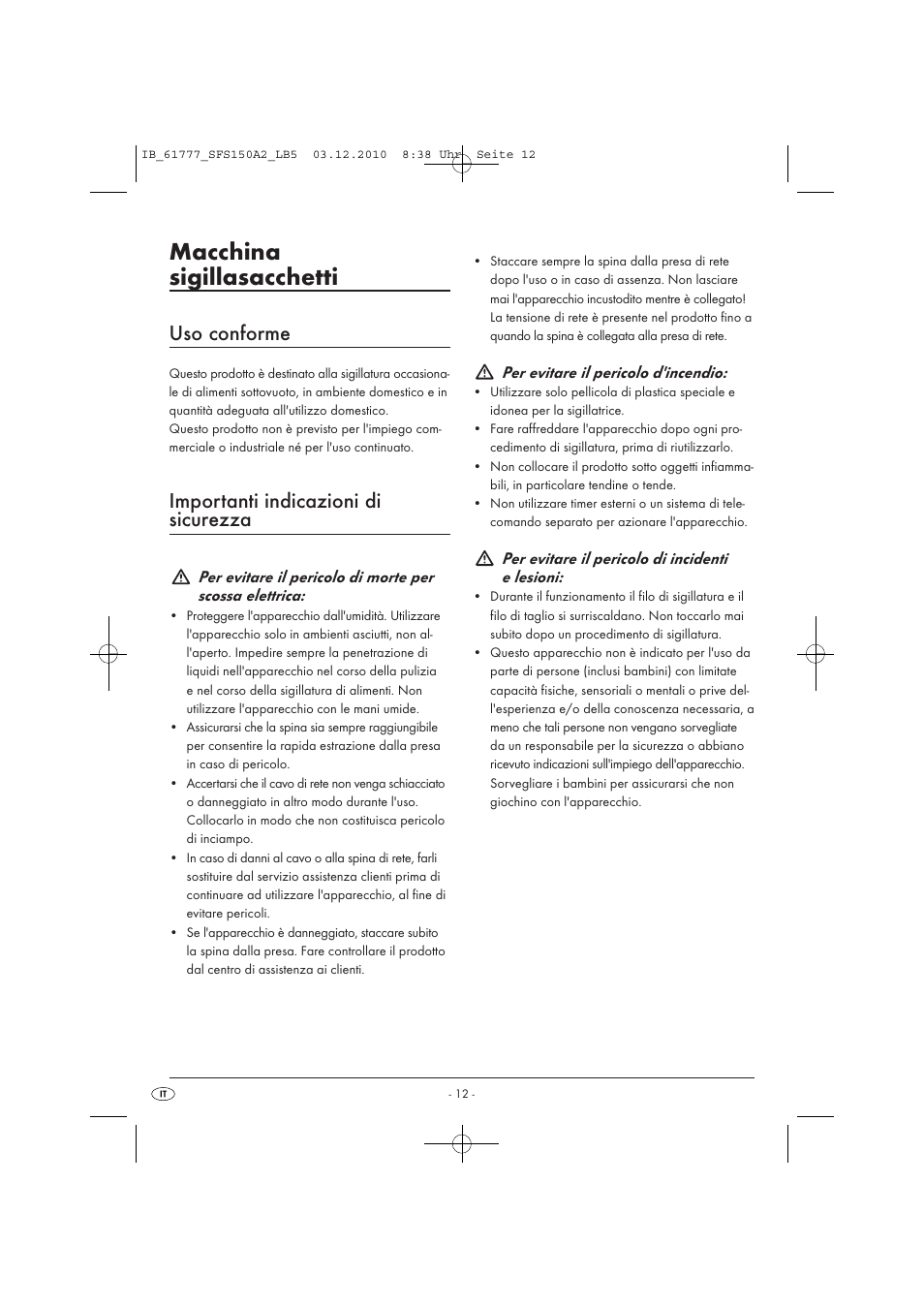 Macchina sigillasacchetti, Uso conforme, Importanti indicazioni di sicurezza | Silvercrest SFS 150 A2 User Manual | Page 14 / 58
