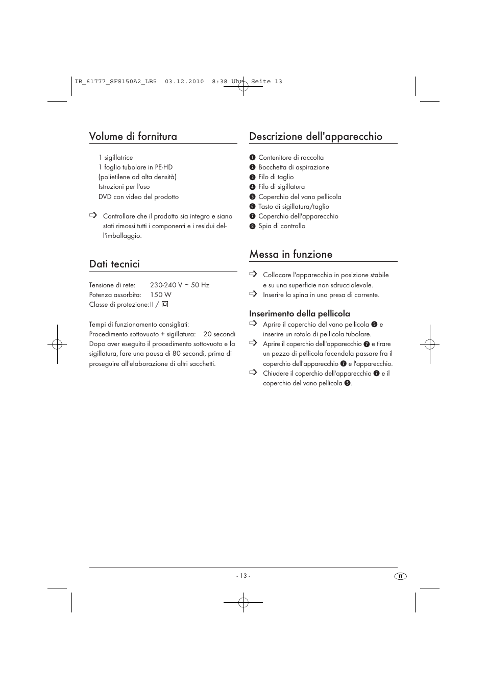 Volume di fornitura, Dati tecnici, Descrizione dell'apparecchio | Messa in funzione | Silvercrest SFS 150 A2 User Manual | Page 15 / 58