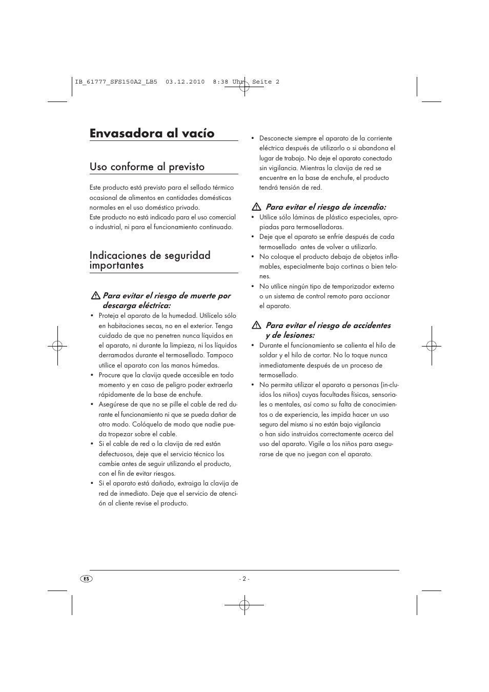 Envasadora al vacío, Uso conforme al previsto, Indicaciones de seguridad importantes | Silvercrest SFS 150 A2 User Manual | Page 4 / 58