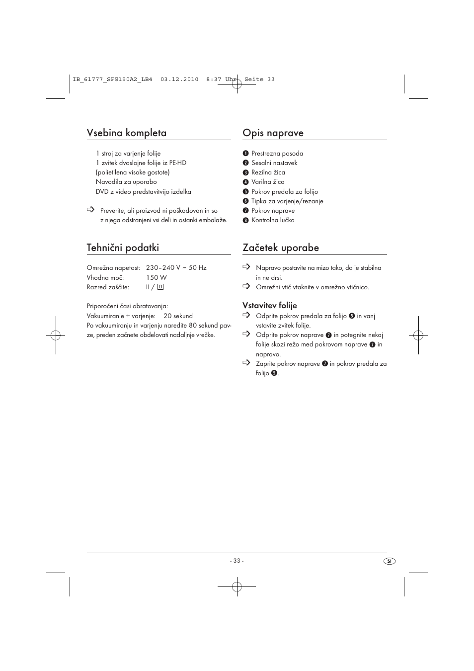 Vsebina kompleta, Tehnični podatki, Opis naprave | Začetek uporabe | Silvercrest SFS 150 A2 User Manual | Page 35 / 76