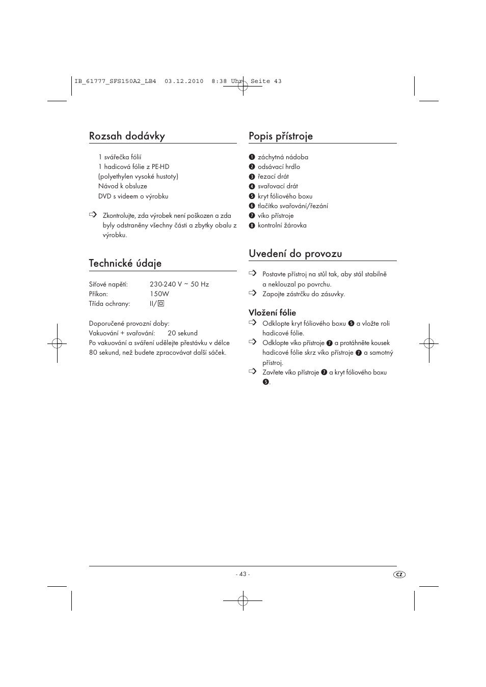 Rozsah dodávky, Technické údaje, Popis přístroje | Uvedení do provozu | Silvercrest SFS 150 A2 User Manual | Page 45 / 76