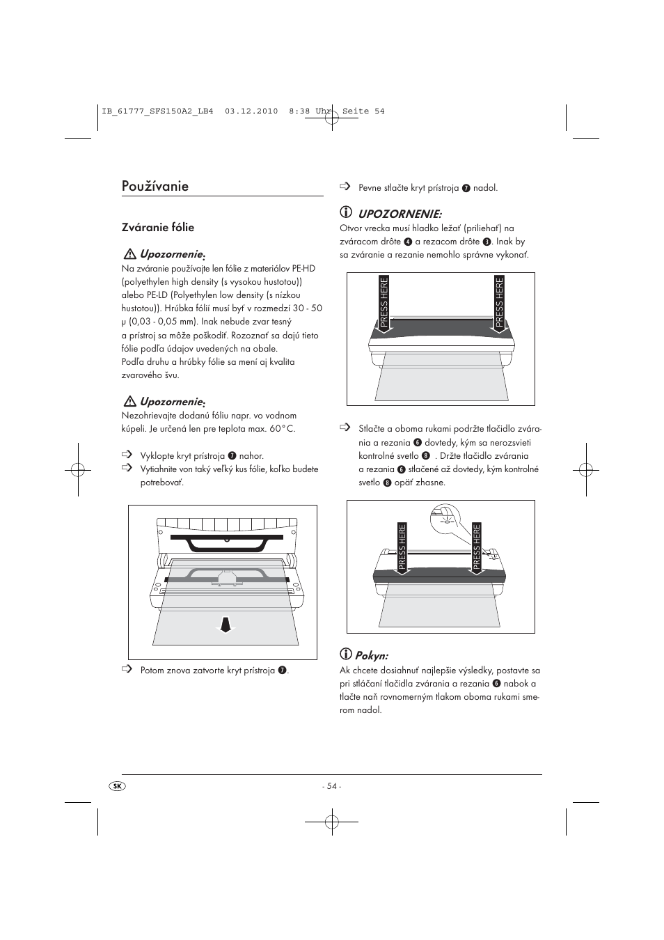 Používanie | Silvercrest SFS 150 A2 User Manual | Page 56 / 76