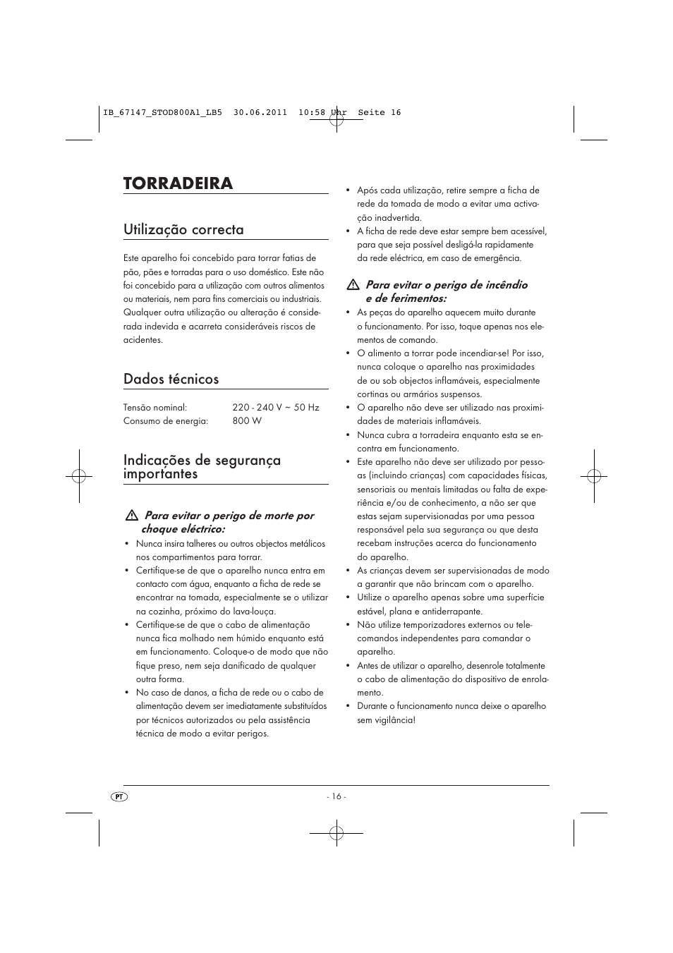 Torradeira, Utilização correcta, Dados técnicos | Indicações de segurança importantes, Para evitar o perigo de morte por choque eléctrico, Para evitar o perigo de incêndio e de ferimentos | Silvercrest STOD 800 A1 User Manual | Page 18 / 35