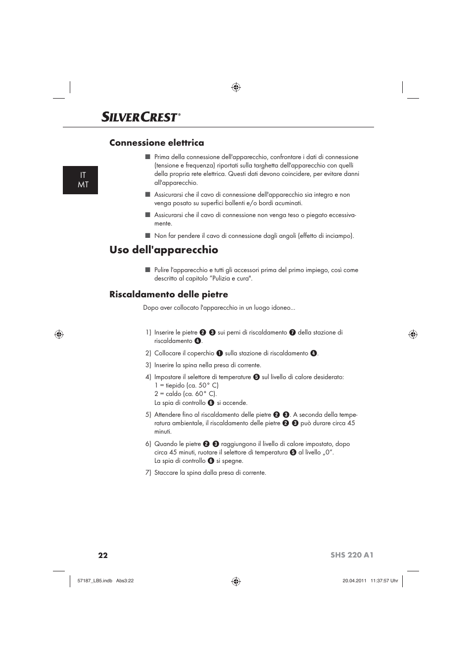 Uso dell'apparecchio, Connessione elettrica, Riscaldamento delle pietre | It mt | Silvercrest SHS 220 A1 User Manual | Page 24 / 72