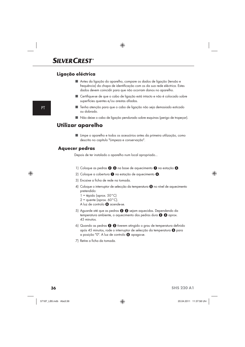 Utilizar aparelho, Ligação eléctrica, Aquecer pedras | Silvercrest SHS 220 A1 User Manual | Page 38 / 72