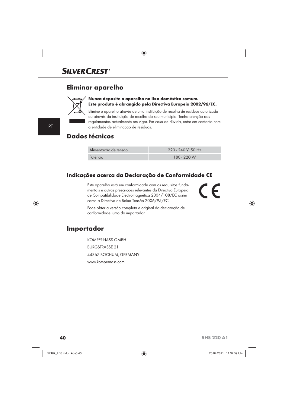 Eliminar aparelho, Dados técnicos, Importador | Indicações acerca da declaração de conformidade ce | Silvercrest SHS 220 A1 User Manual | Page 42 / 72