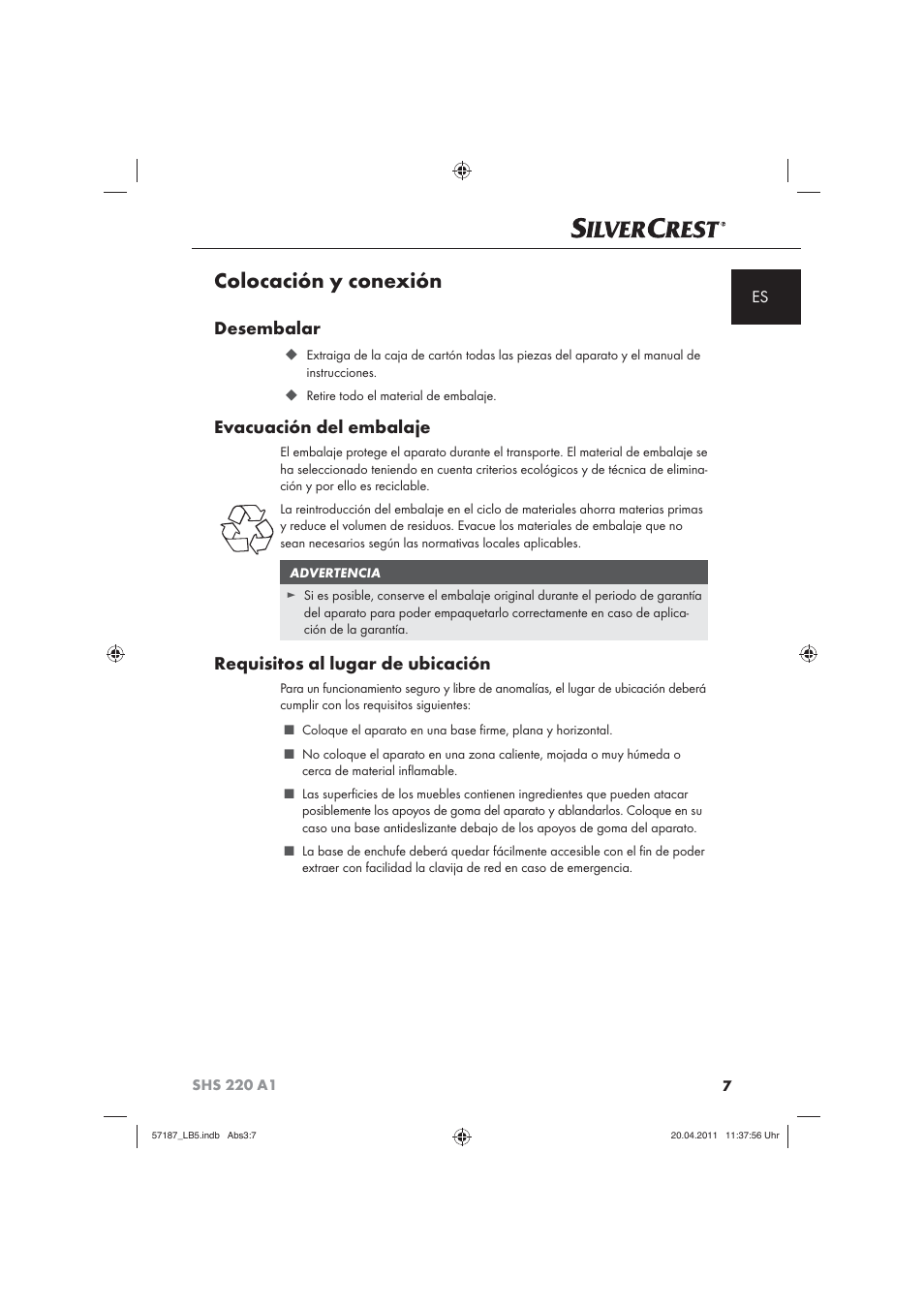 Colocación y conexión, Desembalar, Evacuación del embalaje | Requisitos al lugar de ubicación | Silvercrest SHS 220 A1 User Manual | Page 9 / 72