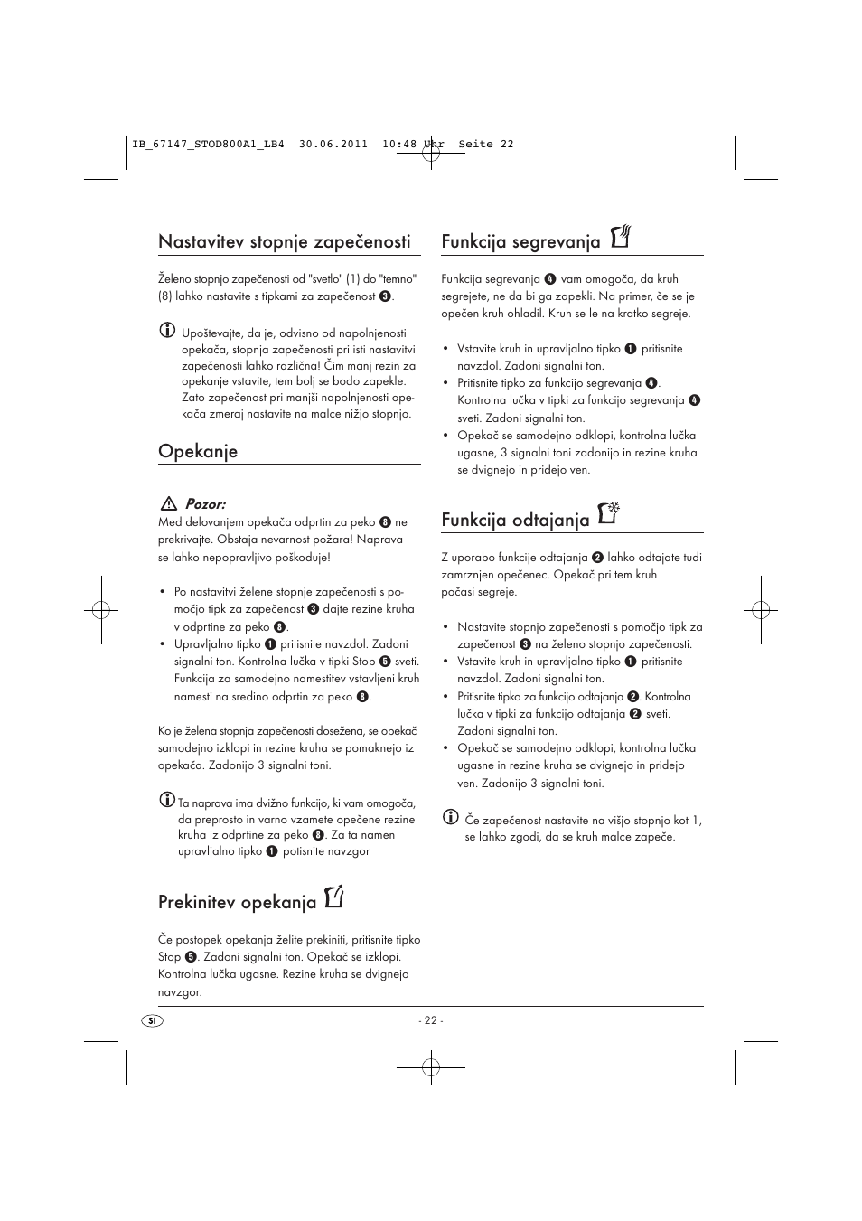 Nastavitev stopnje zapečenosti, Opekanje, Prekinitev opekanja | Funkcija segrevanja, Funkcija odtajanja | Silvercrest STOD 800 A1 User Manual | Page 24 / 45