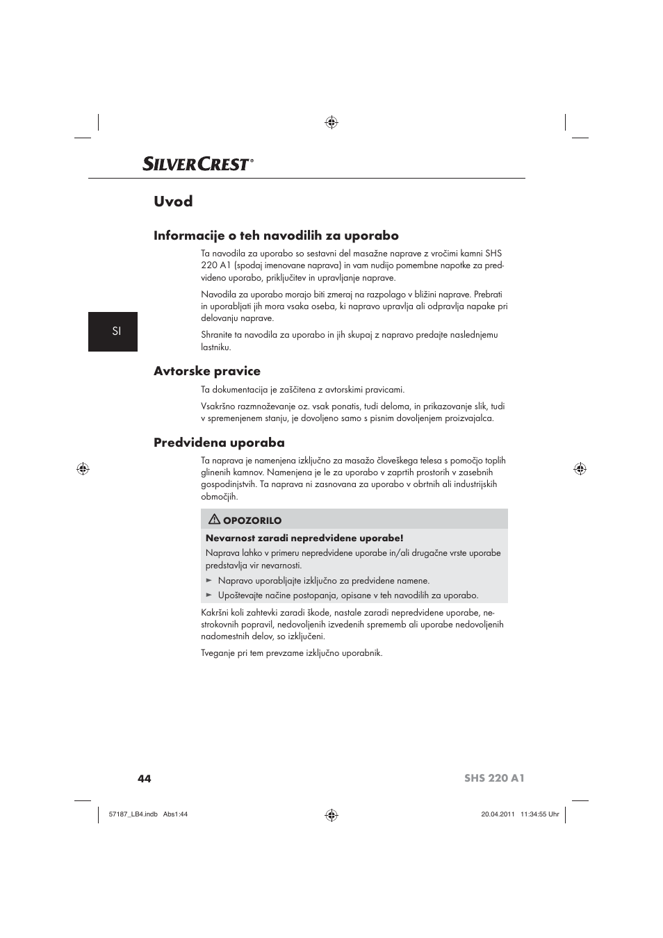 Uvod, Informacije o teh navodilih za uporabo, Avtorske pravice | Predvidena uporaba | Silvercrest SHS 220 A1 User Manual | Page 46 / 86