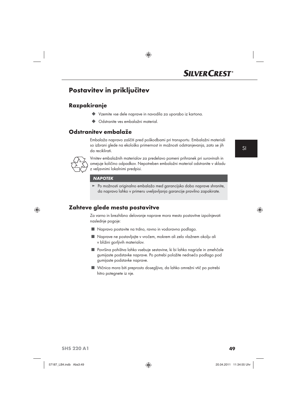 Postavitev in priključitev, Razpakiranje, Odstranitev embalaže | Zahteve glede mesta postavitve | Silvercrest SHS 220 A1 User Manual | Page 51 / 86