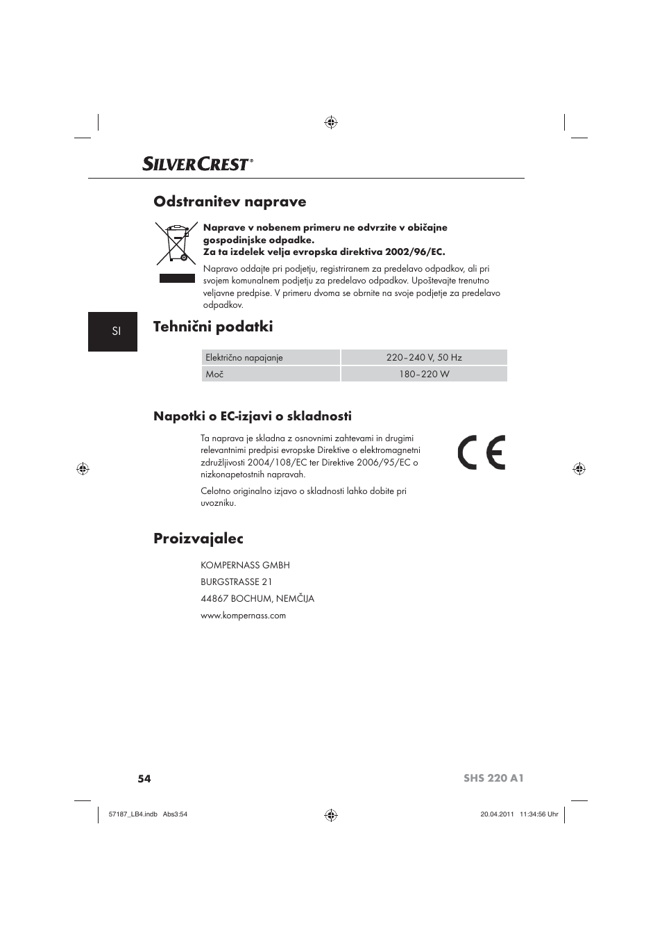 Odstranitev naprave, Tehnični podatki, Proizvajalec | Napotki o ec-izjavi o skladnosti | Silvercrest SHS 220 A1 User Manual | Page 56 / 86