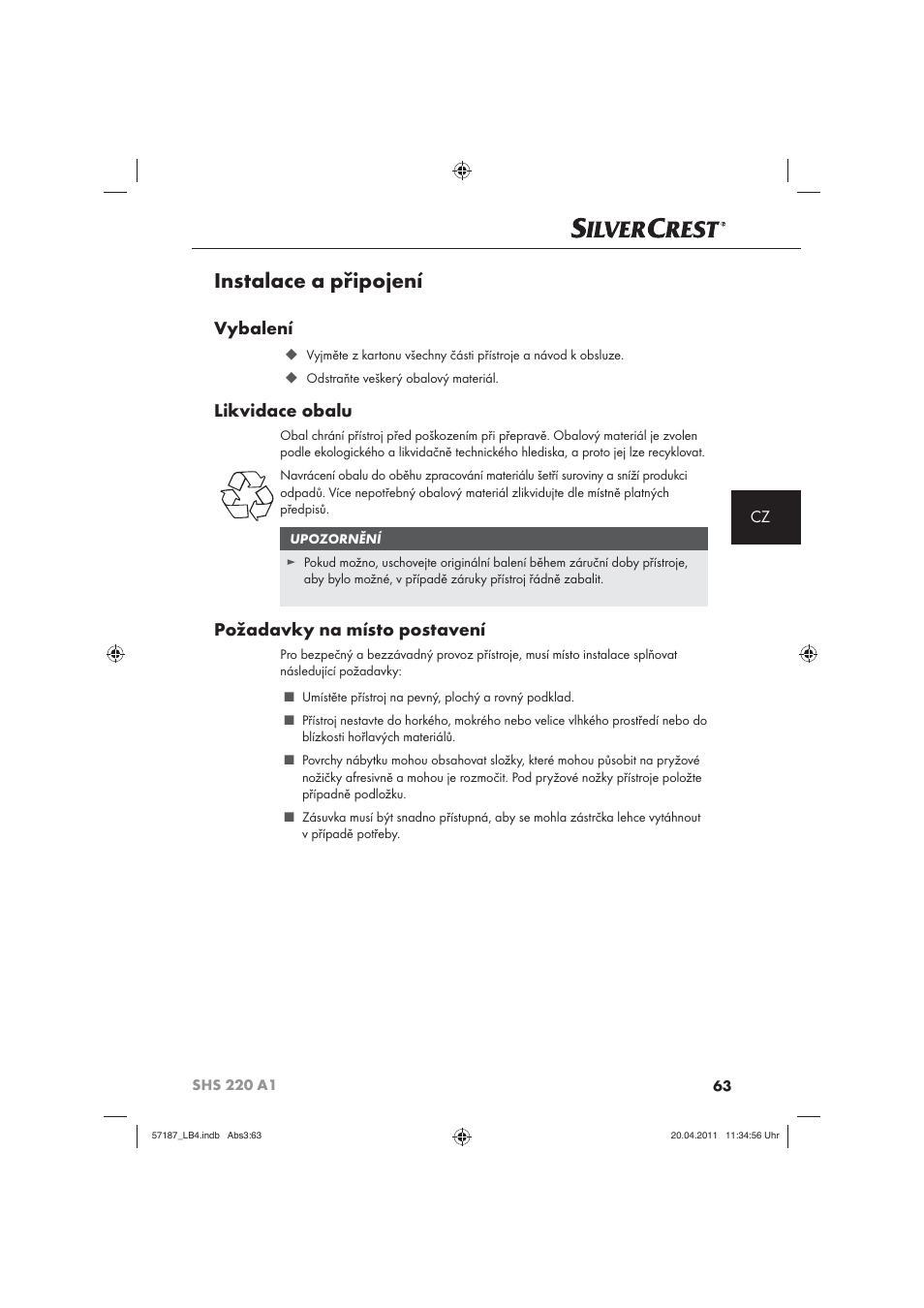 Instalace a připojení, Vybalení, Likvidace obalu | Požadavky na místo postavení | Silvercrest SHS 220 A1 User Manual | Page 65 / 86