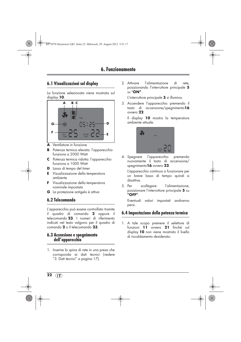 Funzionamento, 1 visualizzazioni sul display, 2 telecomando | 3 accensione e spegnimento dell’apparecchio, 4 impostazione della potenza termica | Silvercrest SHT 2000 A1 User Manual | Page 24 / 70