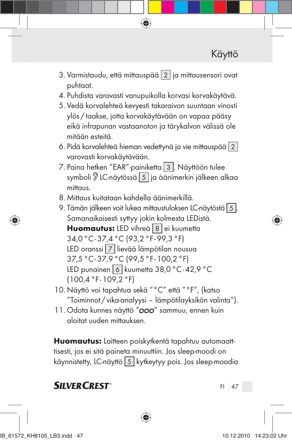 Käyttö | Silvercrest KH 8105 User Manual | Page 45 / 114