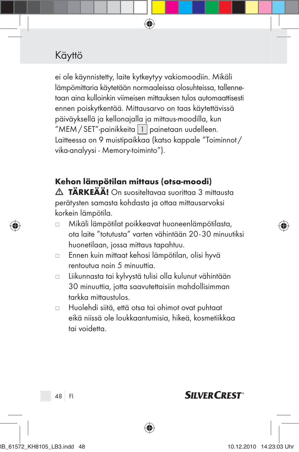 Käyttö | Silvercrest KH 8105 User Manual | Page 46 / 114