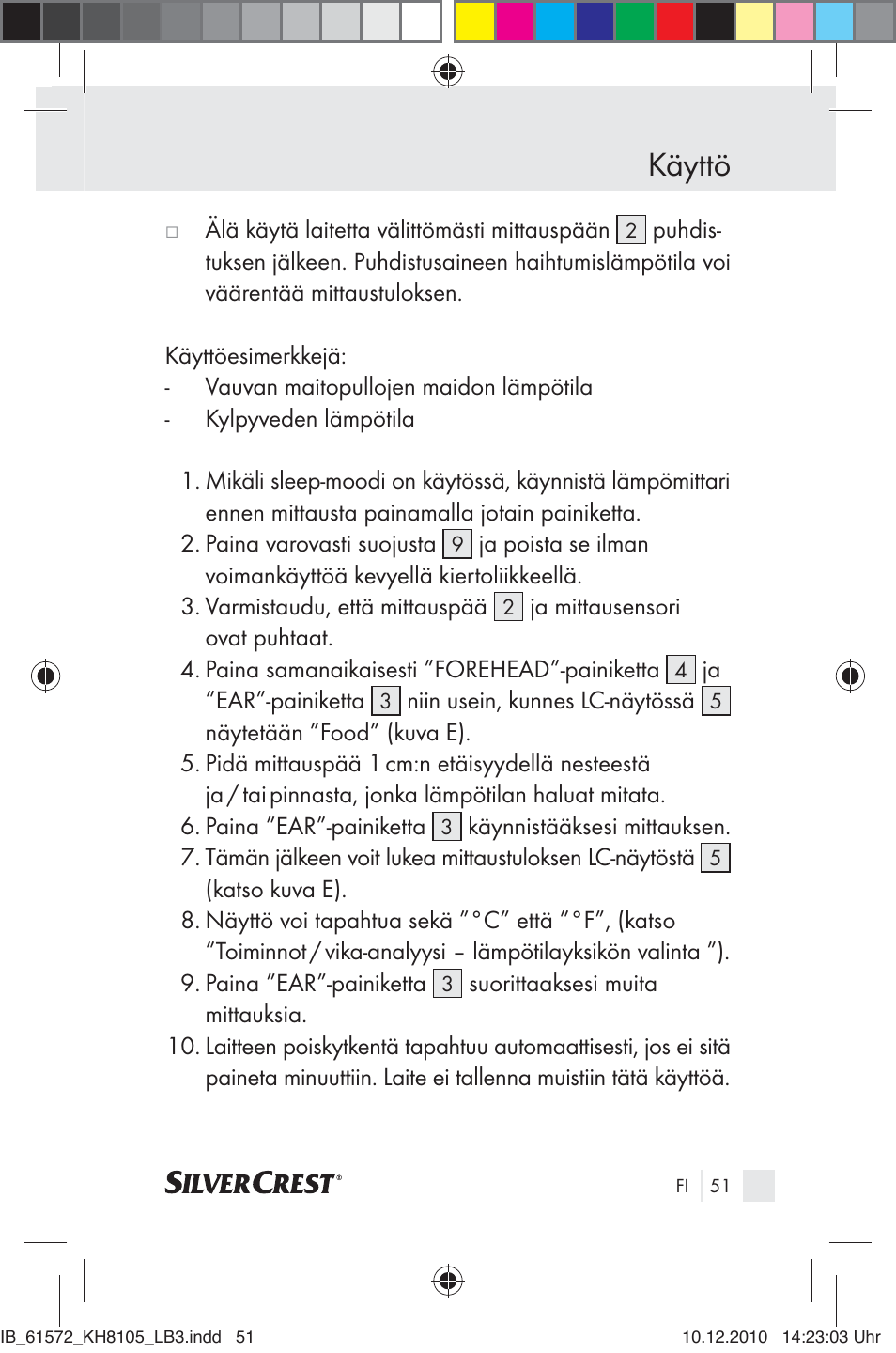 Käyttö | Silvercrest KH 8105 User Manual | Page 49 / 114