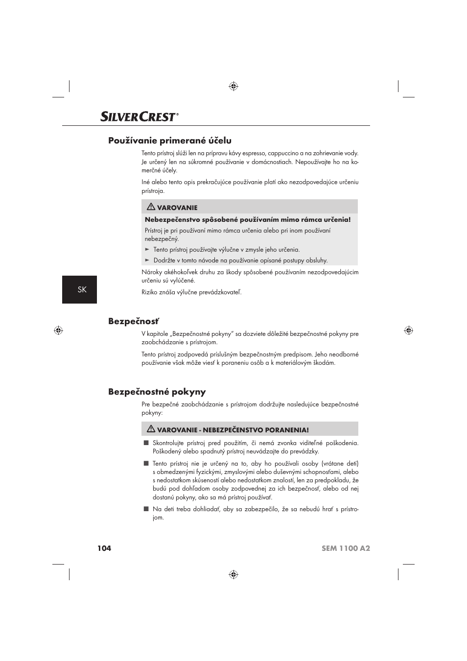 Používanie primerané účelu, Bezpečnosť, Bezpečnostné pokyny | Silvercrest SEM 1100 A2 User Manual | Page 106 / 142