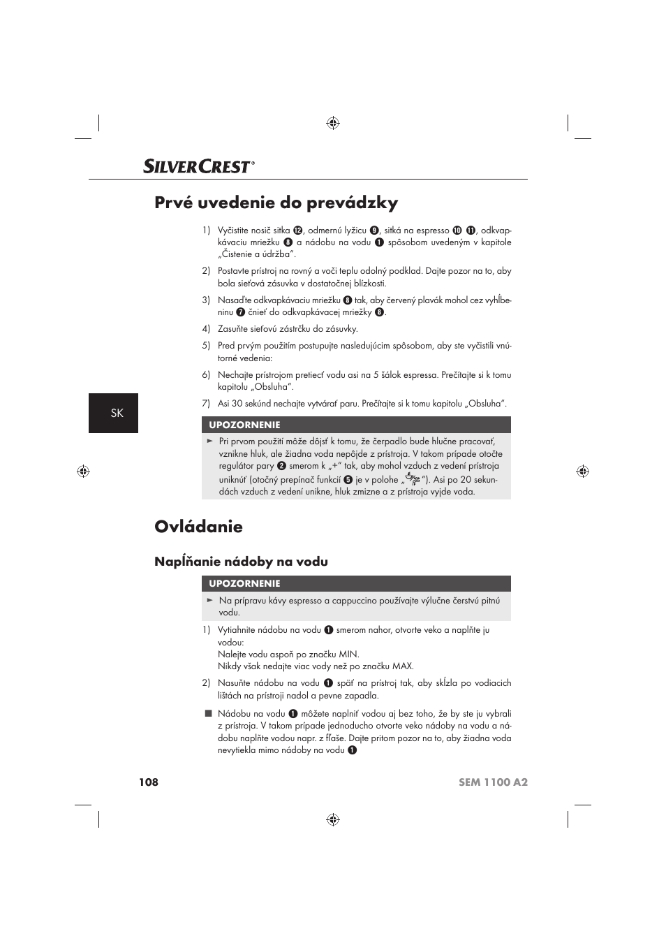 Prvé uvedenie do prevádzky, Ovládanie, Napĺňanie nádoby na vodu | Silvercrest SEM 1100 A2 User Manual | Page 110 / 142