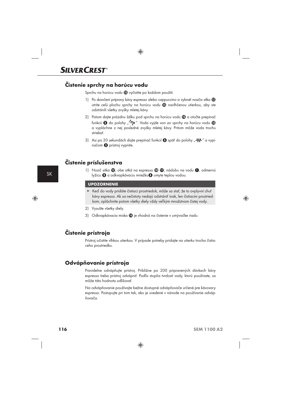 Čistenie sprchy na horúcu vodu, Čistenie príslušenstva, Čistenie prístroja | Odvápňovanie prístroja | Silvercrest SEM 1100 A2 User Manual | Page 118 / 142