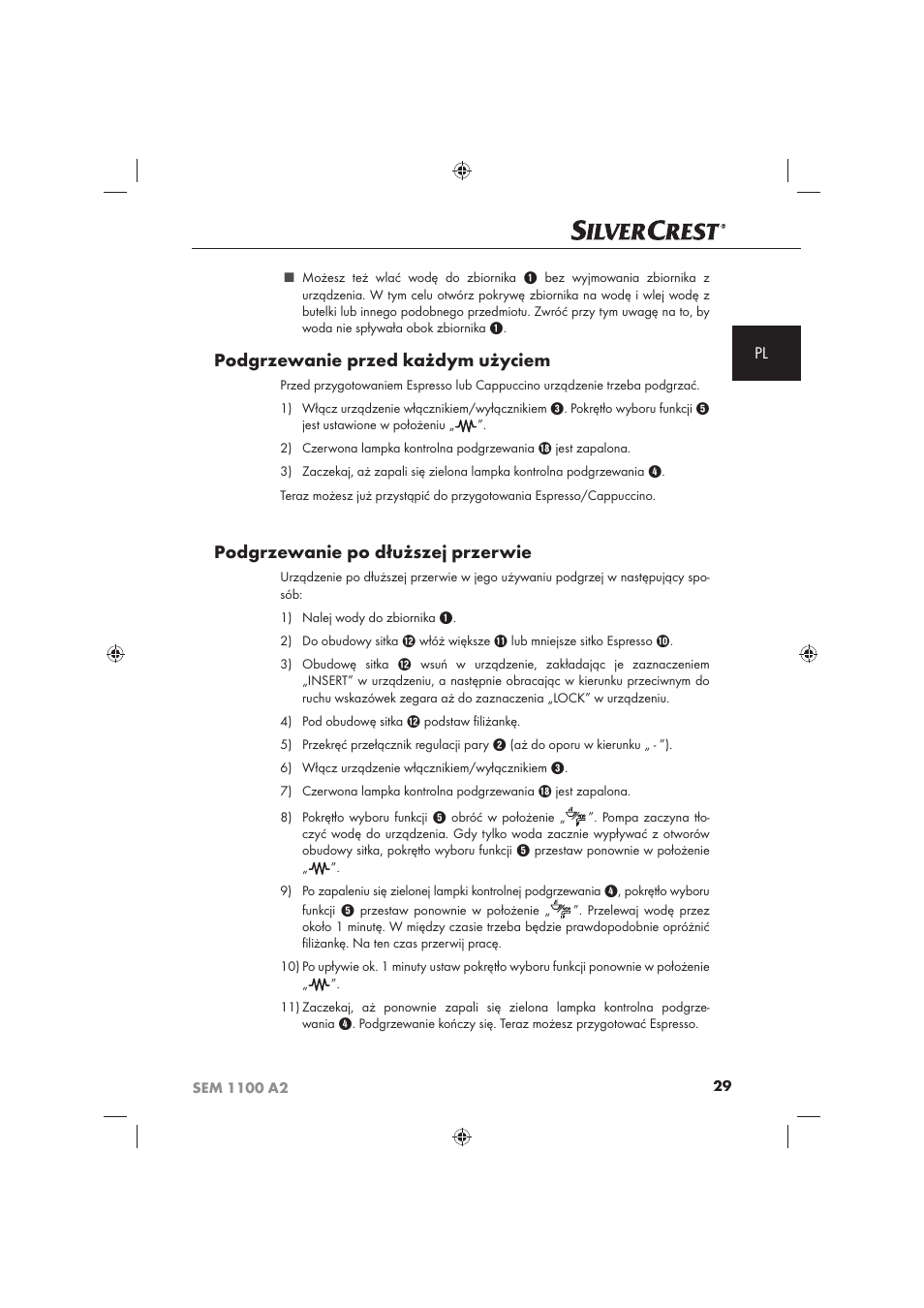 Podgrzewanie przed każdym użyciem, Podgrzewanie po dłuższej przerwie | Silvercrest SEM 1100 A2 User Manual | Page 31 / 142