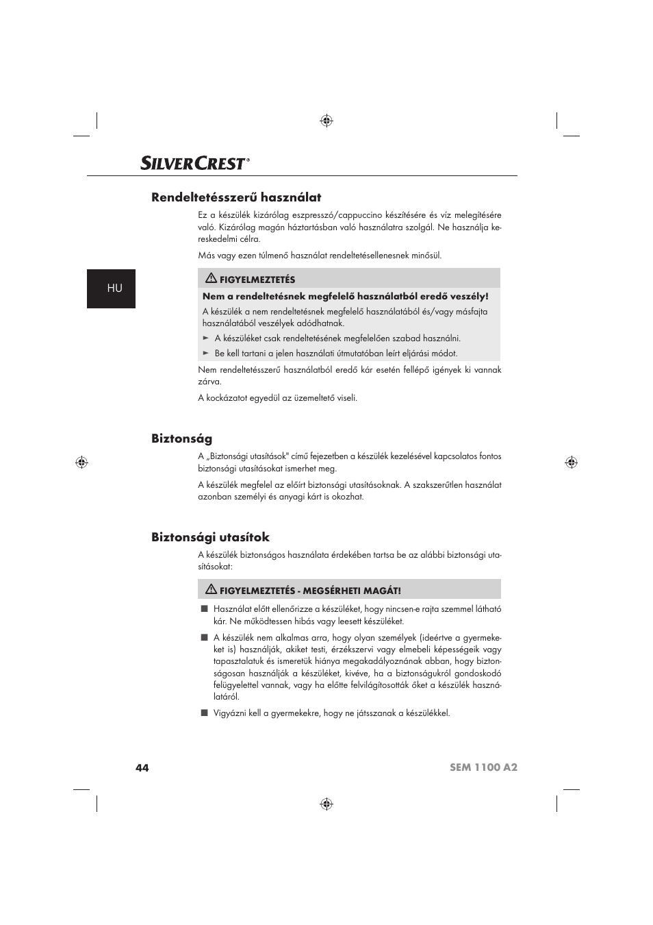 Rendeltetésszerű használat, Biztonság, Biztonsági utasítok | Silvercrest SEM 1100 A2 User Manual | Page 46 / 142