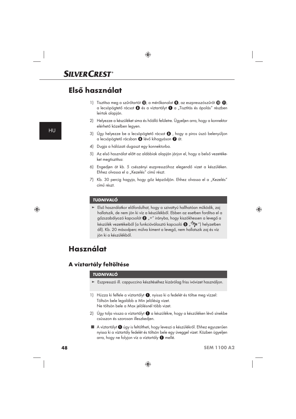 Első használat, Használat, A víztartály feltöltése | Silvercrest SEM 1100 A2 User Manual | Page 50 / 142
