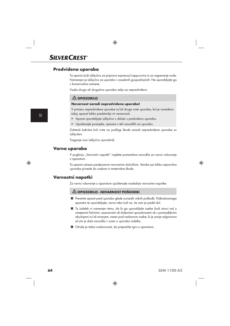 Predvidena uporaba, Varna uporaba, Varnostni napotki | Silvercrest SEM 1100 A2 User Manual | Page 66 / 142