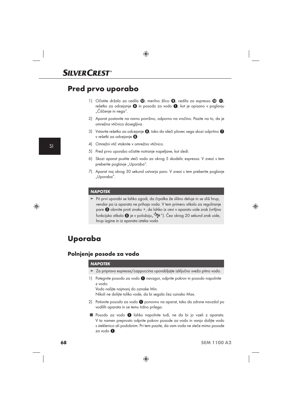 Pred prvo uporabo, Uporaba, Polnjenje posode za vodo | Silvercrest SEM 1100 A2 User Manual | Page 70 / 142