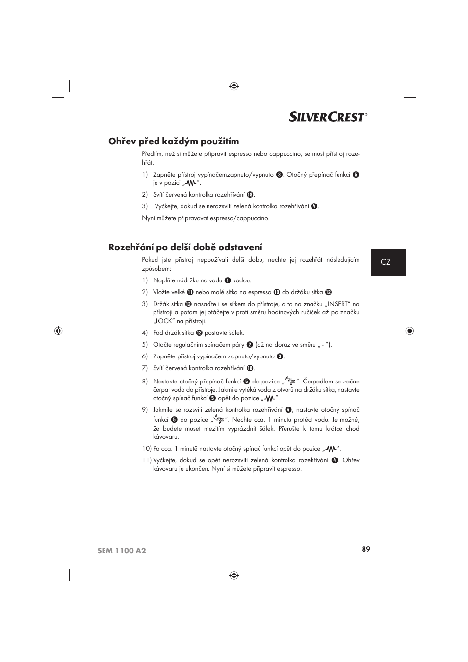 Ohřev před každým použitím, Rozehřání po delší době odstavení | Silvercrest SEM 1100 A2 User Manual | Page 91 / 142