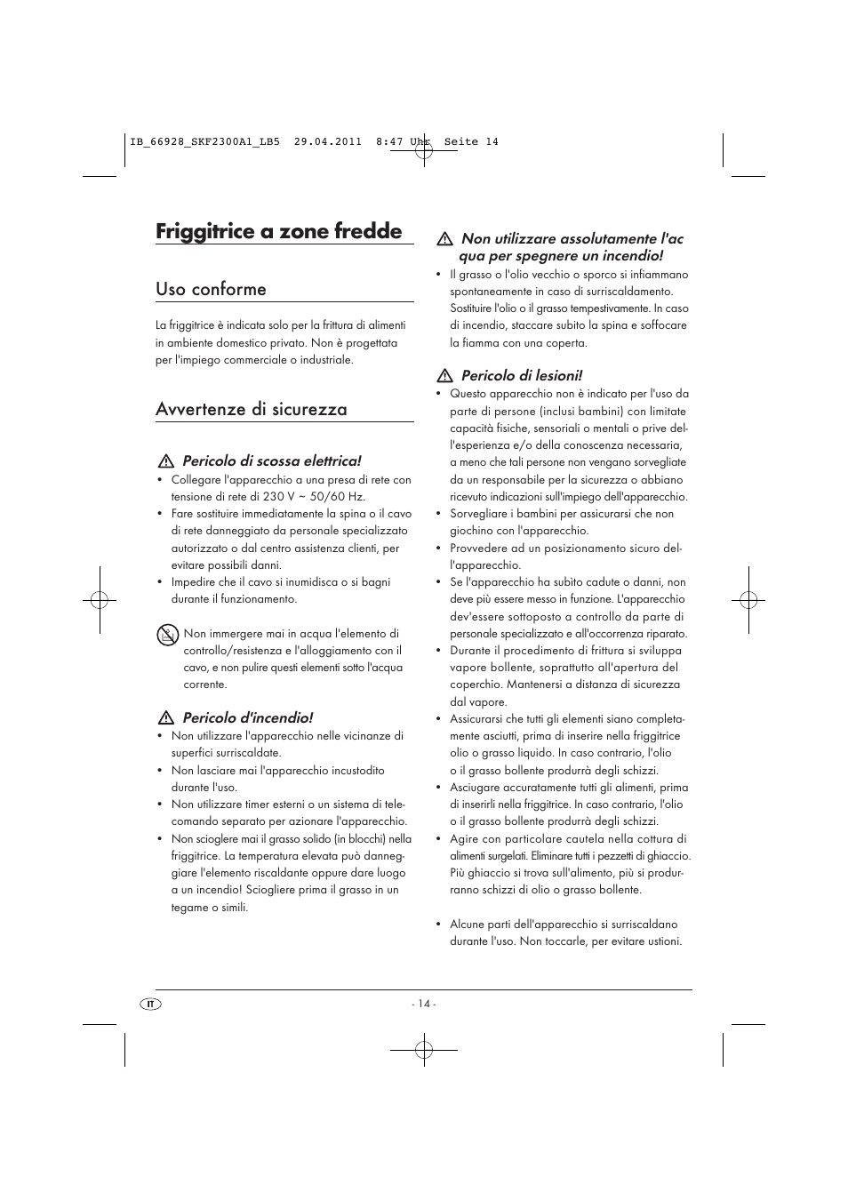 Friggitrice a zone fredde, Uso conforme, Avvertenze di sicurezza | Pericolo di scossa elettrica, Pericolo d'incendio, Pericolo di lesioni | Silvercrest SKF 2300 A1 User Manual | Page 16 / 63