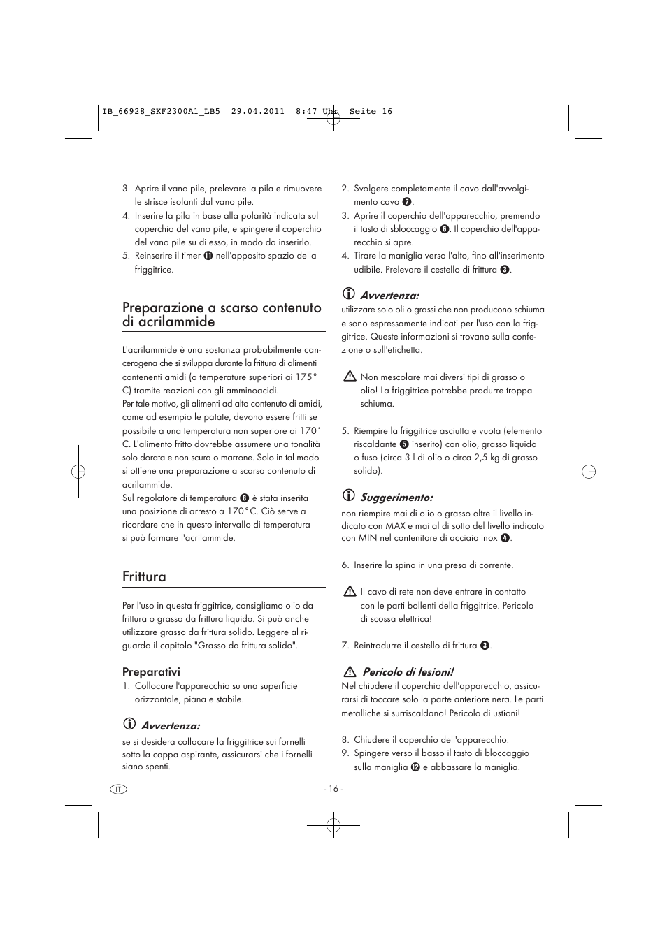 Preparazione a scarso contenuto di acrilammide, Frittura, Preparativi | Avvertenza, Suggerimento, Pericolo di lesioni | Silvercrest SKF 2300 A1 User Manual | Page 18 / 63