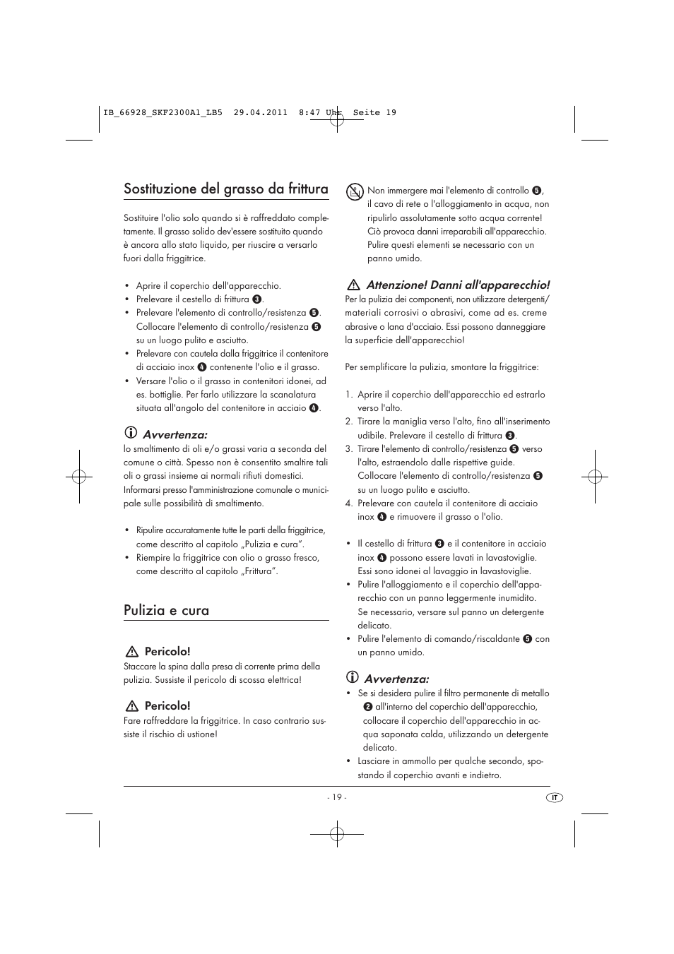 Sostituzione del grasso da frittura, Pulizia e cura, Avvertenza | Pericolo, Attenzione! danni all'apparecchio | Silvercrest SKF 2300 A1 User Manual | Page 21 / 63
