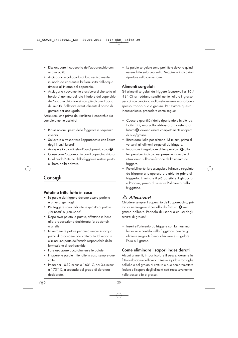 Consigli, Patatine fritte fatte in casa, Alimenti surgelati | Attenzione, Come eliminare i sapori indesiderati | Silvercrest SKF 2300 A1 User Manual | Page 22 / 63