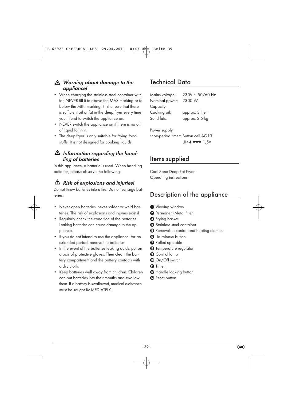 Technical data, Items supplied, Description of the appliance | Warning about damage to the appliance, Information regarding the hand- ling of batteries, Risk of explosions and injuries | Silvercrest SKF 2300 A1 User Manual | Page 41 / 63