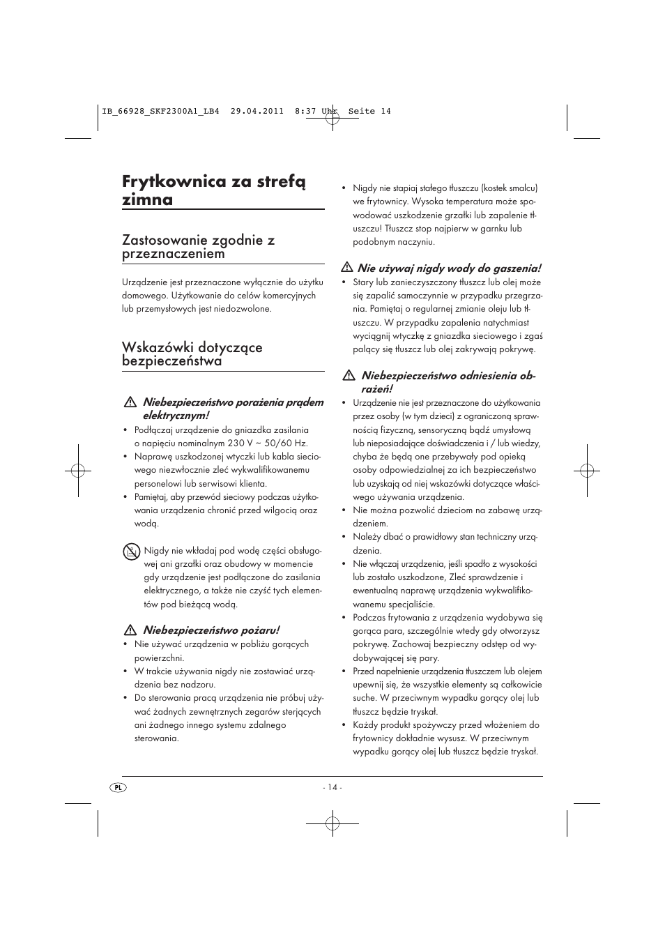 Frytkownica za strefą zimna, Zastosowanie zgodnie z przeznaczeniem, Wskazówki dotyczące bezpieczeństwa | Silvercrest SKF 2300 A1 User Manual | Page 16 / 91