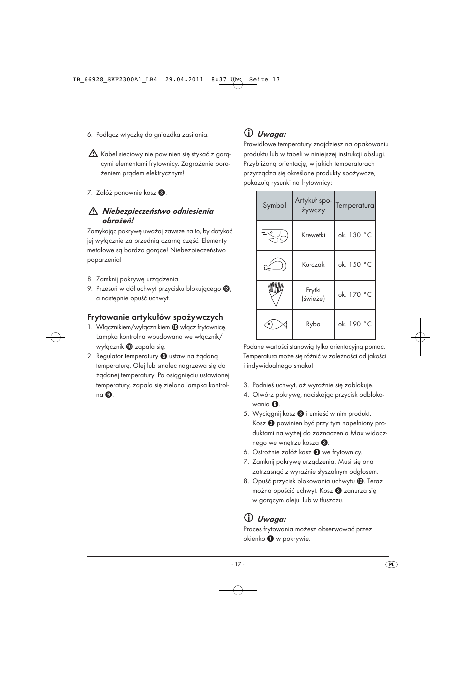 Niebezpieczeństwo odniesienia obrażeń, Frytowanie artykułów spożywczych, Uwaga | Silvercrest SKF 2300 A1 User Manual | Page 19 / 91
