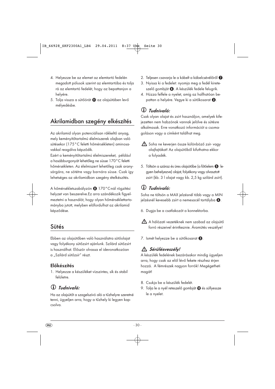 Akrilamidban szegény elkészítés, Sütés, Előkészítés | Tudnivaló, Sérülésveszély | Silvercrest SKF 2300 A1 User Manual | Page 32 / 91