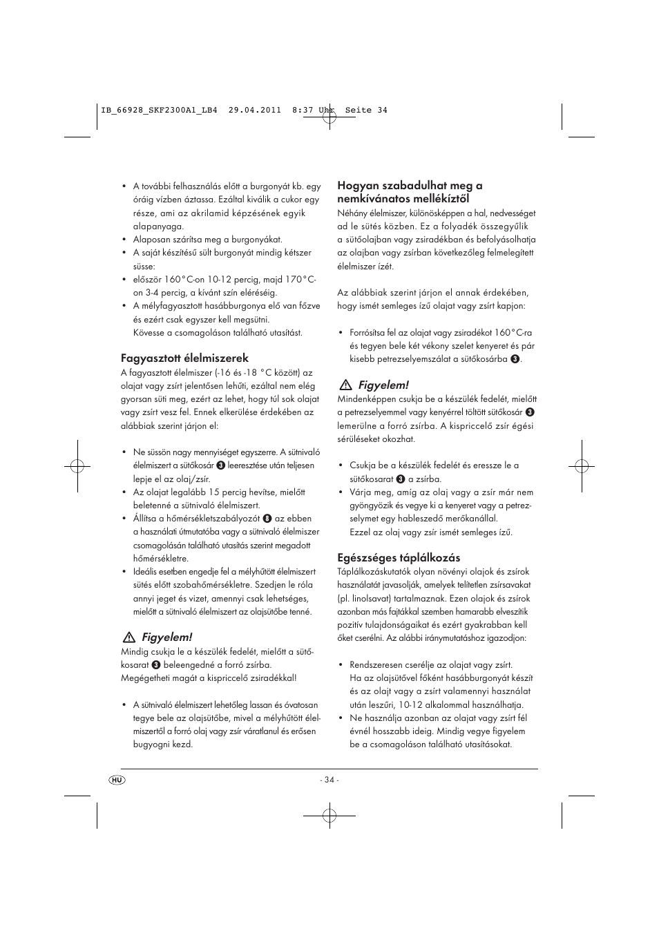 Fagyasztott élelmiszerek, Figyelem, Hogyan szabadulhat meg a nemkívánatos mellékíztől | Egészséges táplálkozás | Silvercrest SKF 2300 A1 User Manual | Page 36 / 91
