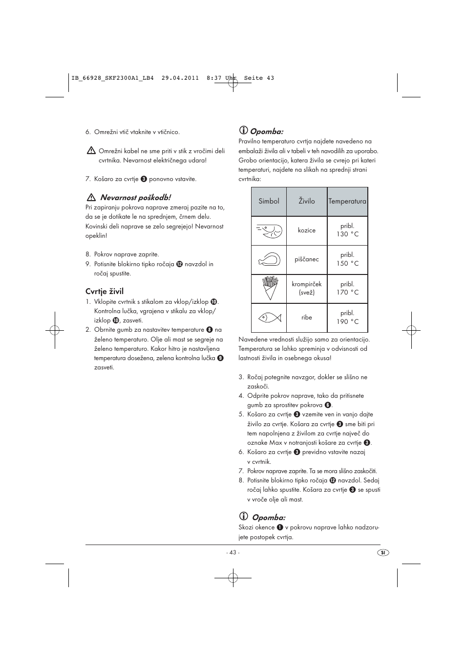 Nevarnost poškodb, Cvrtje živil, Opomba | Silvercrest SKF 2300 A1 User Manual | Page 45 / 91